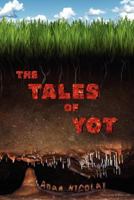 The Tales of Yot 1620890119 Book Cover