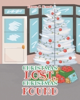 Christmas Lost, Christmas Found 1685268021 Book Cover