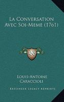 La Conversation Avec Soi-Meme 1165549417 Book Cover