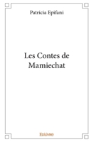 Les Contes de Mamiechat (French Edition) 2414402466 Book Cover