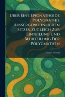 Uber Eine Epignathoide Polygnathie Aussergewohnlichen Sitzes, Zugleich Zur Einteilung Und Beurteilung Der Polygnathen (German Edition) 1026055318 Book Cover