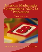 American Mathematics Competitions (AMC 8) Preparation 1501040561 Book Cover