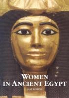 Women in Ancient Egipt 0674954688 Book Cover