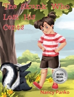 The Skunk Who Lost His Cents 1611534887 Book Cover