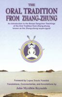 Oral Tradition From Zhang-Zhung 9994664441 Book Cover