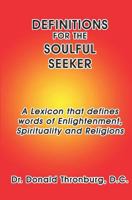 Definitions for the Soulful Seeker 1438205074 Book Cover