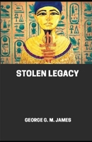 Stolen Legacy illustrated B08KH3THJJ Book Cover