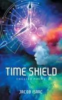 Time Shield: English Poems 1543705480 Book Cover