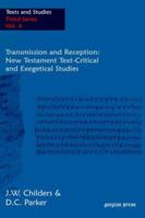 Transmission and Reception: New Testament Text-Critical and Exegetical Studies 1593333676 Book Cover
