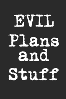 Evil Plans And Stuff 1672432340 Book Cover