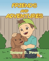 Friends and Adventures 1950818209 Book Cover