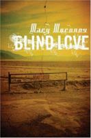 Blind Love (High Risk Books) 1852428074 Book Cover