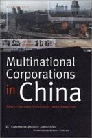 Multinational Corporations in China: Benefiting from Structural Transformation 8716134907 Book Cover