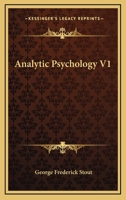 Analytic Psychology V1 1428611843 Book Cover