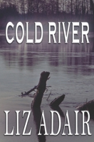 Cold River 1599928035 Book Cover