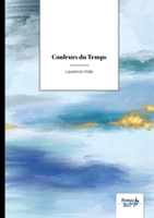 Couleurs du Temps (French Edition) B0F8B4ZWC9 Book Cover