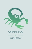 Symbiosis: Book Three of the Forest Trilogy B08QWBXZMV Book Cover