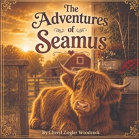 The Adventures of Seamus B0H9T1DQWN Book Cover