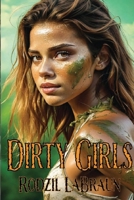 Dirty Girls B088B24LM8 Book Cover