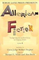 Birch Lane Presents American Fiction: The Best Unpublished Short Stories by Emerging Writers: 3 (Birch Lane Press Presents American Fiction) 1559720298 Book Cover