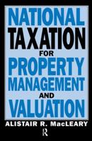 National Taxation for Property Management and Valuation 1138162884 Book Cover