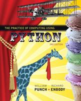 The Practice of Computing Using Python Plus MyProgrammingLab with Pearson eText -- Access Card Package (3rd Edition) 0134520513 Book Cover
