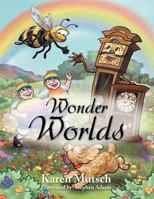 Wonder Worlds 1467061484 Book Cover