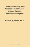 Tutor Evaluation by Self-Assessment for Chabot College Tutorial Instructional Program 1581120311 Book Cover