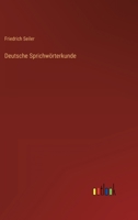 Deutsche Sprichwörterkunde 1021496502 Book Cover