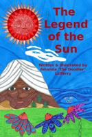 The Legend of the Sun 1507581823 Book Cover