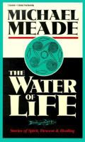 The Water of Life 1564552462 Book Cover