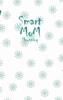 Smart Mom Shopping List Planner Book (White) 0464440017 Book Cover