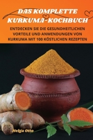 Das Komplette Kurkumakochbuch 1835009166 Book Cover