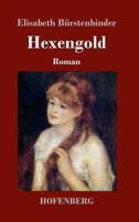 Hexengold 3743717999 Book Cover