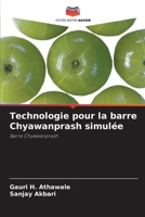 Technologie pour la barre Chyawanprash simulée (French Edition) 6209428770 Book Cover