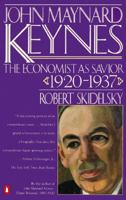 John Maynard Keynes: Volume 2: The Economist as Savior, 1920-1937 0140238069 Book Cover