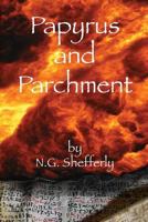 Papyrus and Parchment 152393655X Book Cover