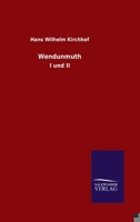 Wendunmuth: I und II (German Edition) 3846054100 Book Cover