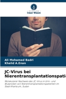 JC-Virus bei Nierentransplantationspatienten (German Edition) 6206950190 Book Cover