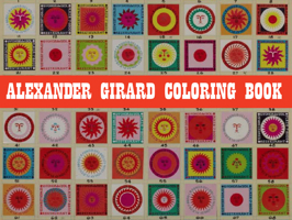 Alexander Girard Coloring Book 1934429864 Book Cover