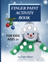 Finger Paint Activity Book for Kids Ages 2+ 3755125293 Book Cover