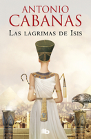Las lágrimas de Isis 8413148367 Book Cover