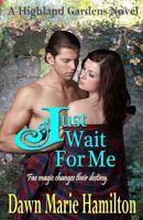 Just Wait For Me 0989964256 Book Cover