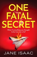 One Fatal Secret 1800324049 Book Cover
