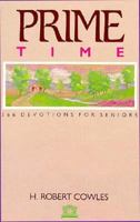Prime Time: Three Hundred Sixty-Five Devotions for Seniors 0875094686 Book Cover