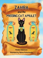 Zahra and The Missing Cat Amulet 1088139469 Book Cover