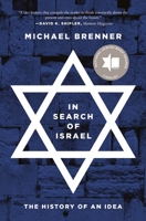 In Search of Israel: The History of an Idea 069117928X Book Cover