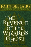 The Revenge of the Wizard's Ghost 0553154516 Book Cover