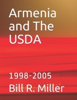 Armenia and The USDA: 1998-2005 B083XQ1H7V Book Cover