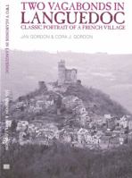 Two Vagabonds in Languedoc: Classic Portrait of a French Village 1138986321 Book Cover